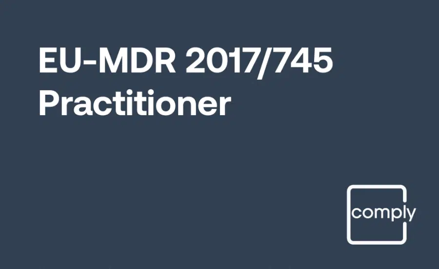 EU MDR Training for Practitioners working with the European Medical Device Regulation (2017/745)