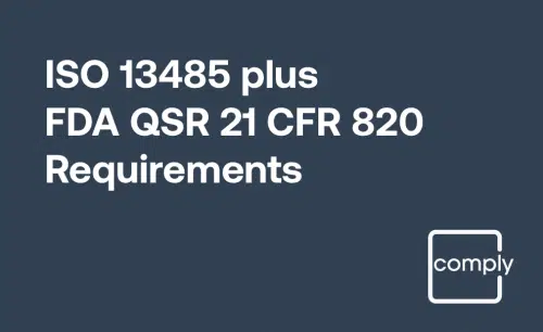 ISO 13485 and FDA QSR 21 CFR Part 820 Requirements for Practitioners and Auditors